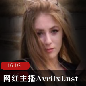 P站女神AvrilxLust超短裙大pp视频合集16.1G