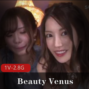 AI解码IPZZ-081《BeautyVenus枫可怜坂道美琉初川南》4小时27分极致体验三影后齐聚